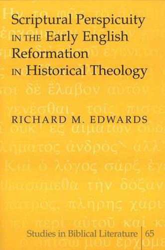 Cover image for Scriptural Perspicuity in the Early English Reformation in Historical Theology