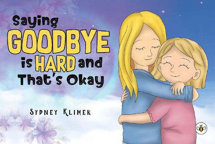 Cover image for Saying Goodbye is Hard, and That's Okay