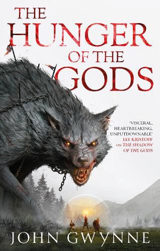 The Hunger of the Gods: Book Two of the Bloodsworn Saga