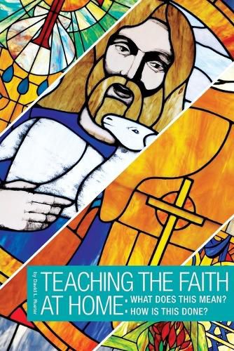 Cover image for How to Teach the Faith: What Does It Mean? How Is This Done?