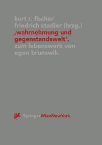 Cover image for Wahrnehmung und Gegenstandswelt: Zum Lebenswerk von Egon Brunswik (1903-1955)