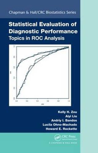 Cover image for Statistical Evaluation of Diagnostic Performance: Topics in ROC Analysis