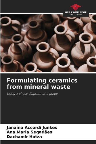 Cover image for Formulating ceramics from mineral waste