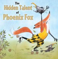 Cover image for The Hidden Talent of Phoenix Fox