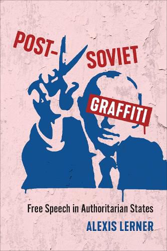 Cover image for Post-Soviet Graffiti