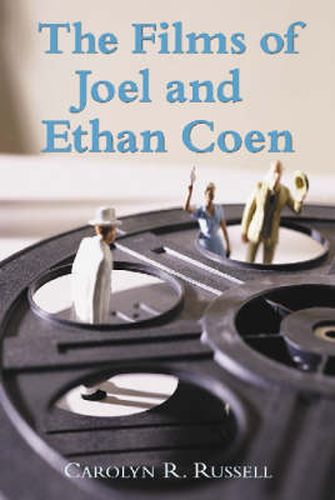 The Films of Joel and Ethan Coen