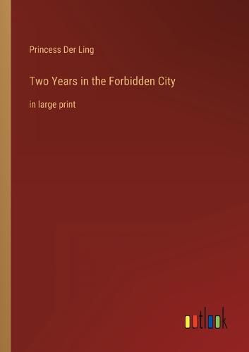 Cover image for Two Years in the Forbidden City