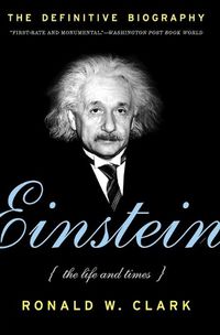 Cover image for Einstein: The Life and Times