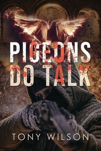 Cover image for Pigeons Do Talk