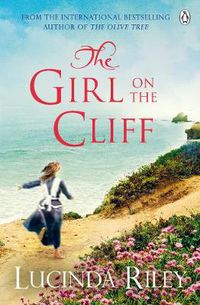 Cover image for The Girl on the Cliff: The compelling family drama from the bestselling author of The Seven Sisters series