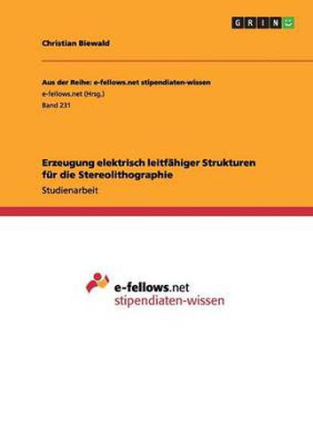 Cover image for Erzeugung elektrisch leitfahiger Strukturen fur die Stereolithographie