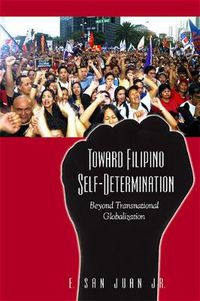 Cover image for Toward Filipino Self-Determination: Beyond Transnational Globalization