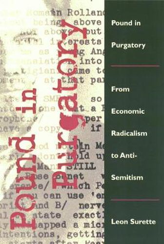 Cover image for Pound in Purgatory: From Economic Radicalism to Anti-Semitism