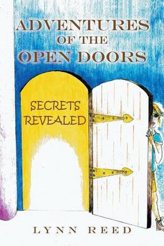 Cover image for Adventures of the Open Doors: Secrets Revealed