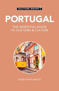 Cover image for Portugal - Culture Smart!: The Essential Guide to Customs & Culture