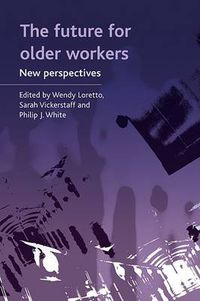 Cover image for The future for older workers: New perspectives