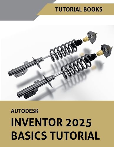 Autodesk Inventor 2025 Basics Tutorial