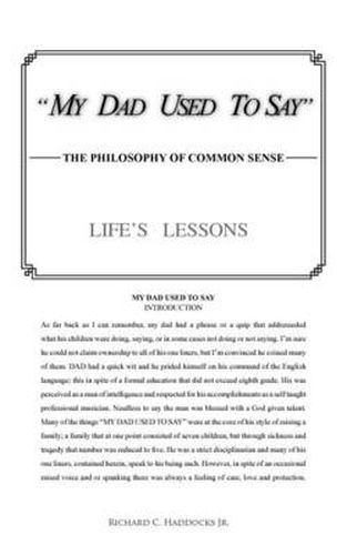 Cover image for My Dad Used to Say: The Philosophy of Common Sense