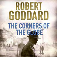 Cover image for The Corners of the Globe Lib/E: A James Maxted Thriller