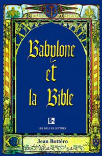 Cover image for Babylone Et La Bible: Entretiens Avec Helene Monsacre