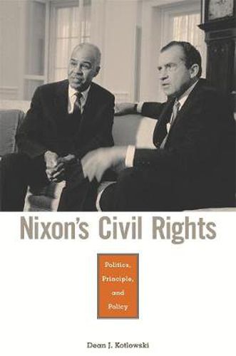 Cover image for Nixon's Civil Rights: Politics, Principle, and Policy