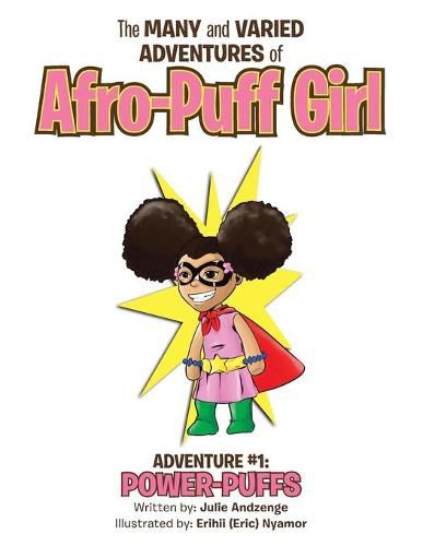 Cover image for The Many and Varied Adventures of Afro-Puff Girl