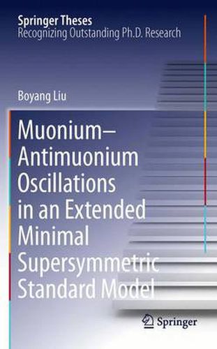Cover image for Muonium-antimuonium Oscillations in an Extended Minimal Supersymmetric Standard Model