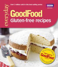 Cover image for Good Food: Gluten-free Recipes