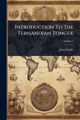 Cover image for Introduction To The Fernandian Tongue