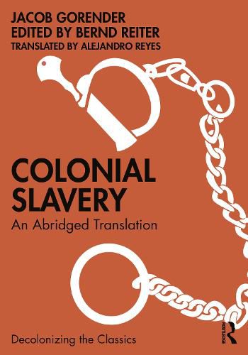 Cover image for Colonial Slavery: An Abridged Translation