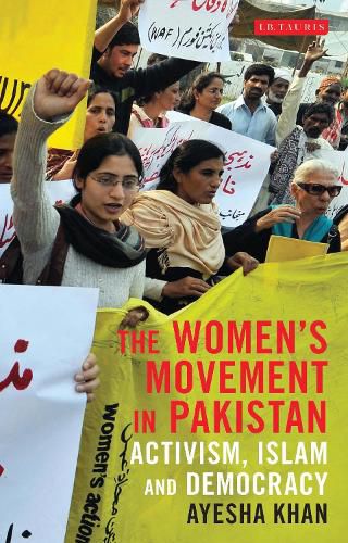 Cover image for The Women's Movement in Pakistan: Activism, Islam and Democracy