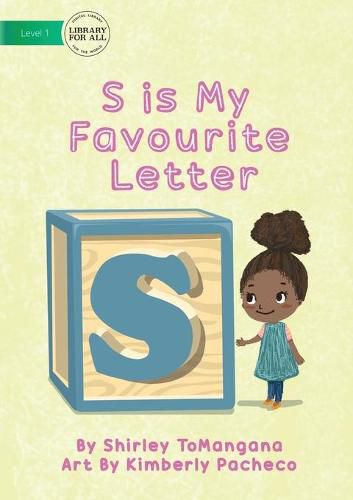 Cover image for S Is My Favourite Letter