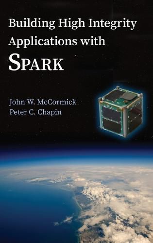 Cover image for Building High Integrity Applications with SPARK