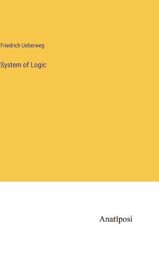 Cover image for System of Logic