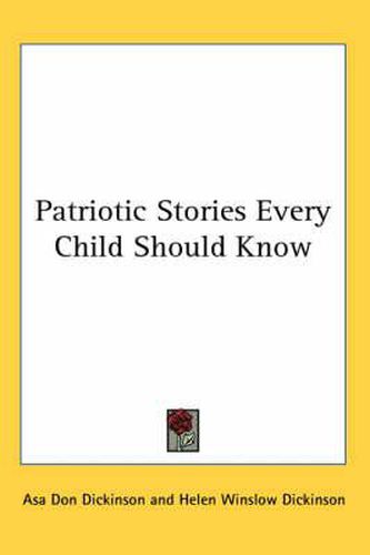 Patriotic Stories Every Child Should Know