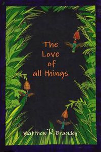 Cover image for The Love of all things