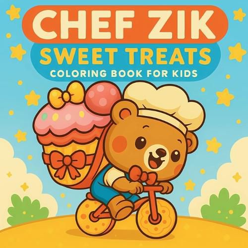 Cover image for Chef Zik - Sweet Treats Coloring Book for Kids