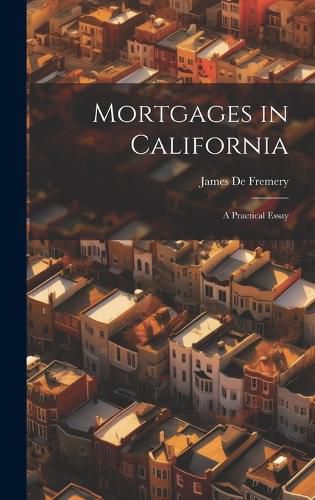 Cover image for Mortgages in California