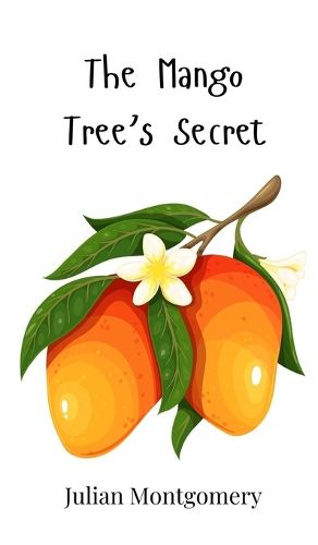 Cover image for The Mango Tree's Secret