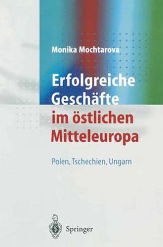 Cover image for Erfolgreiche Geschafte Im OEstlichen Mitteleuropa: Polen, Tschechien, Ungarn