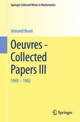 Oeuvres - Collected Papers III: 1969 - 1982