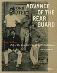 Cover image for Advance of the Rear Guard: Out of the Mainstream in 1960s California