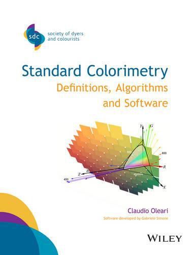 Cover image for Standard Colorimetry: Definitions, Algorithms and Software