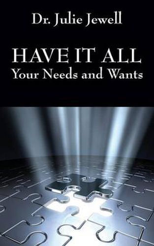 Cover image for Have It All: Your Needs and Wants