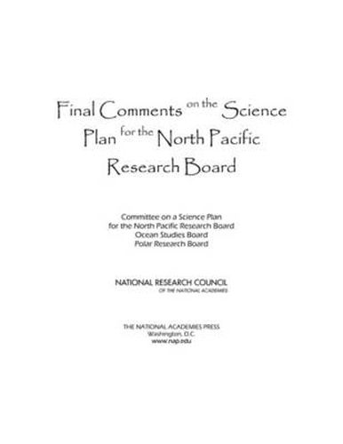 Final Comments on the Science Plan for the North Pacific Research Board