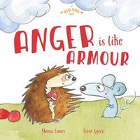 Cover image for A Big Hug Book: Anger is Like Armour