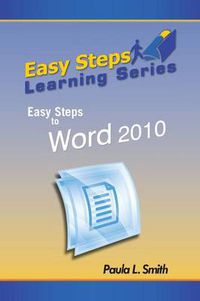 Cover image for Easy Steps Learning Series: Easy Steps to Word 2010