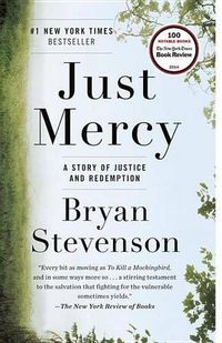 Cover image for Just Mercy: A Story of Justice and Redemption