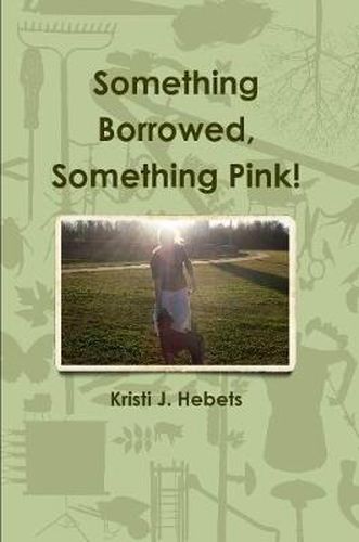 Cover image for Something Borrowed, Something Pink!