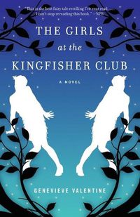 Cover image for The Girls at the Kingfisher Club: A Novel
